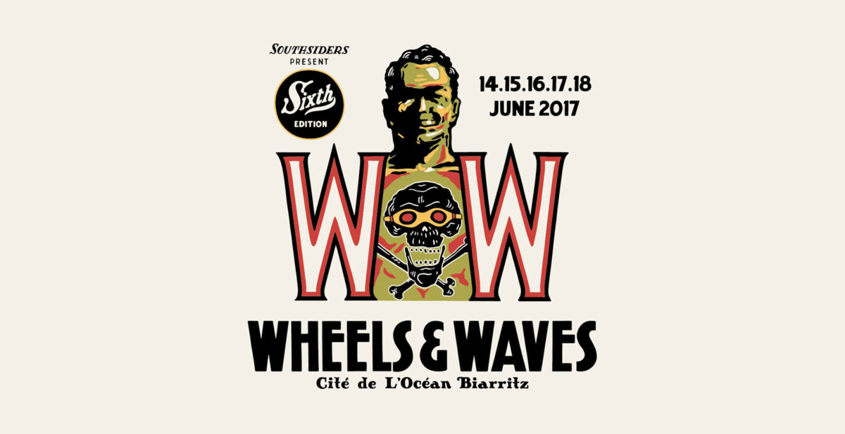 La 6e édition du festival Wheels & Waves de Biarritz en juin