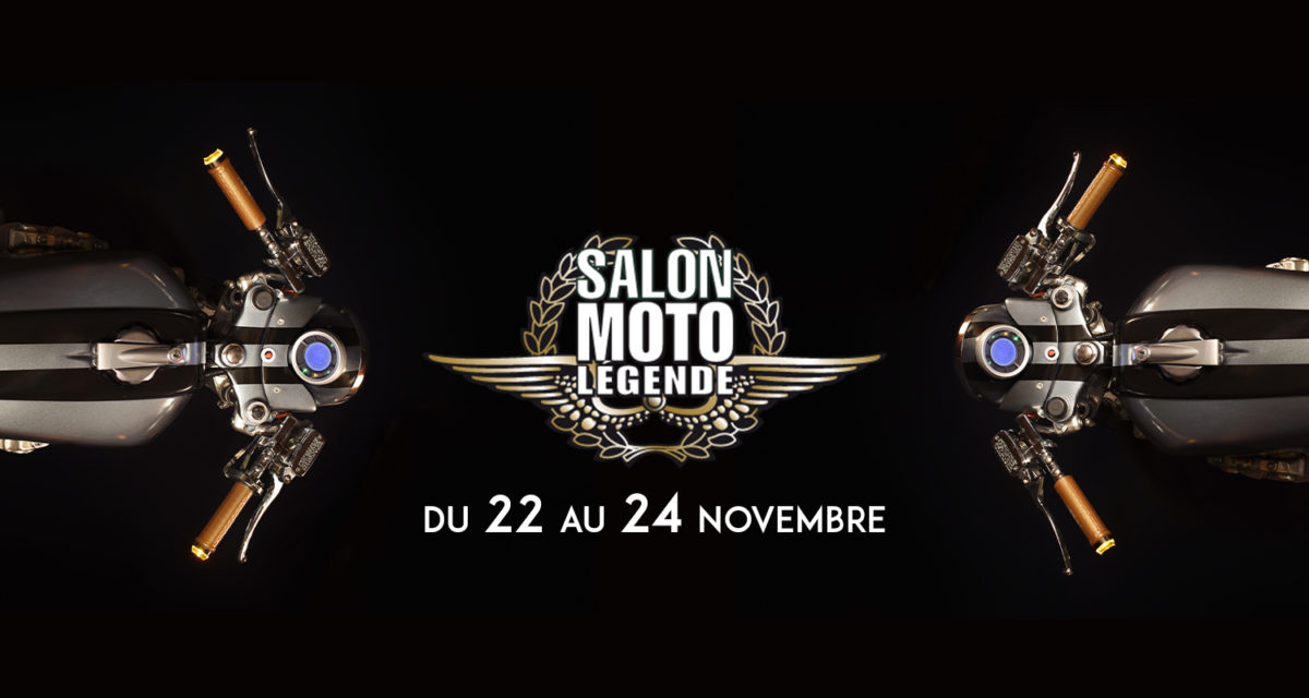 Du 22 au 24 novembre : Réservez votre week-end pour le Salon Moto Légende