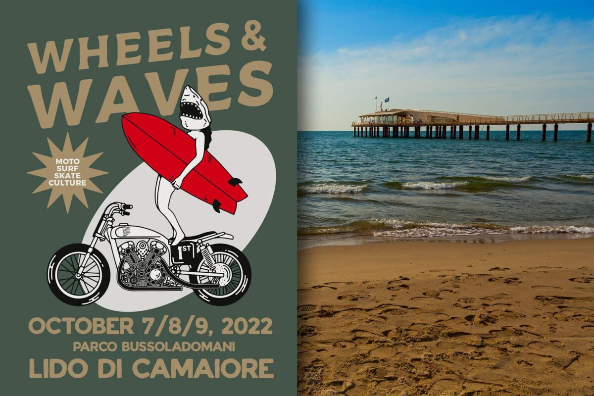 Wheels And Waves Italy vous attend du 7 au 9 octobre